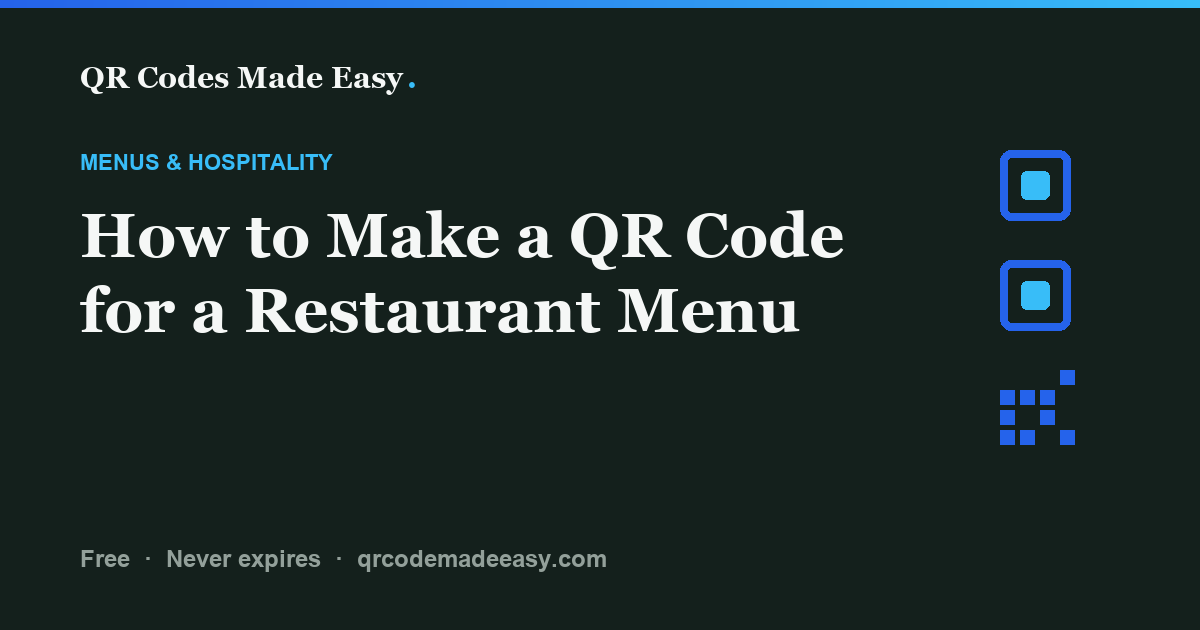 How to Make a QR Code for a Restaurant Menu: featured image from QR Codes Made Easy
